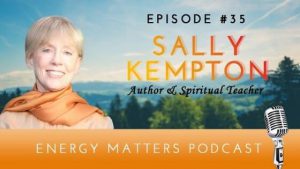 Energy Matters Podcast - Sally Kempton